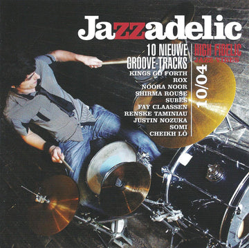 Various : Jazzadelic 10.4 High-Fidelic Jazz Vibes (CD, Comp, Promo)