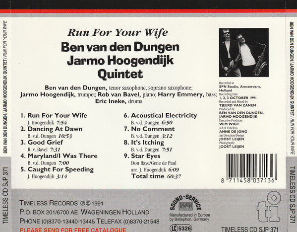 Ben Van Den Dungen / Jarmo Hoogendijk Quintet : Run For Your Wife (CD, Album)