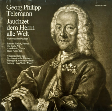 Georg Philipp Telemann, Barbara Schlick, Uta Roth-Johnsen, Aldo Baldin, Bruce Abel, Vokalensemble der Stephanuskirche Tübingen, Tübinger Kantatenorchester, Hans Walter Maier : Jauchzet Dem Herrn Alle Welt (Vier Deutsche Psalmen) (LP)