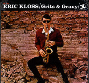 Eric Kloss : Grits & Gravy (LP, Album, RE)