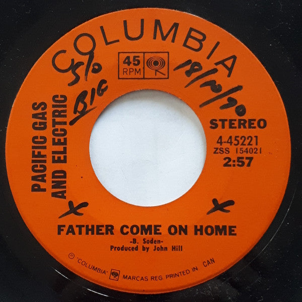 Pacific Gas & Electric : Father Come On Home (7", Single)