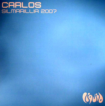 Carlos : Silmarillia 2007 (12")