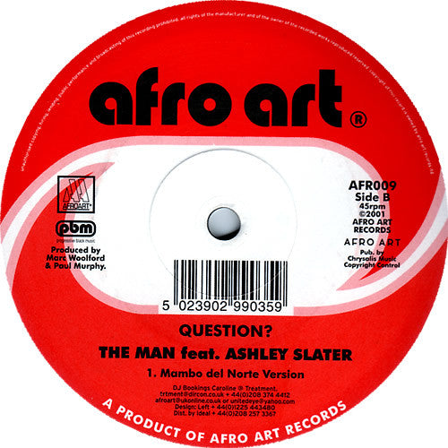 The Man Feat. Ashley Slater : Question (12")