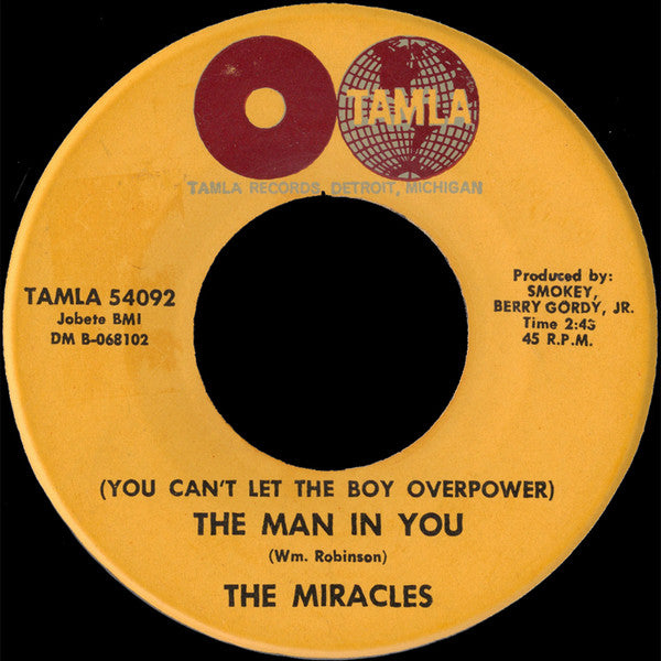 The Miracles : (You Can't Let The Boy Overpower) The Man In You (7", Single)