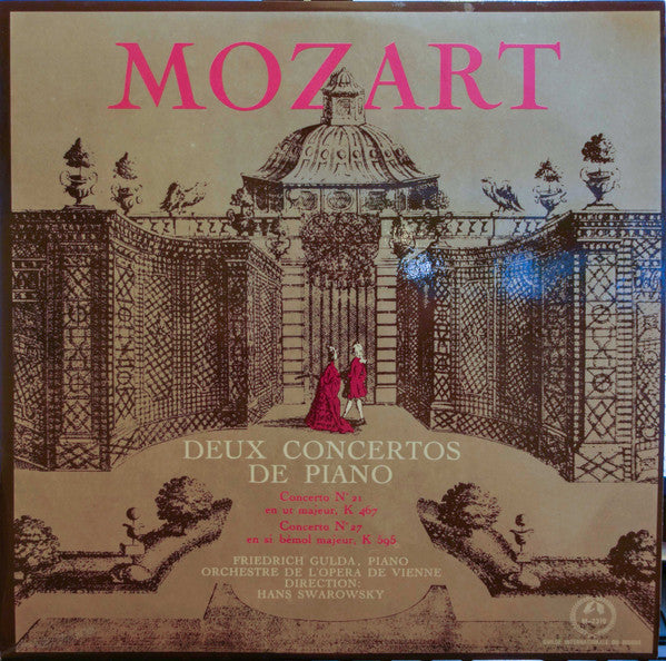 Wolfgang Amadeus Mozart, Friedrich Gulda, Orchester Der Wiener Staatsoper Direction Hans Swarowsky : Deux Concertos De Piano (Concerto N° 21 En Ut Majeur, K 467 / Concerto N° 27 En Si Bémol Majeur, K 595) (LP, Mono)