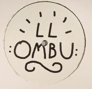 LL/DJ : Ombu (12")