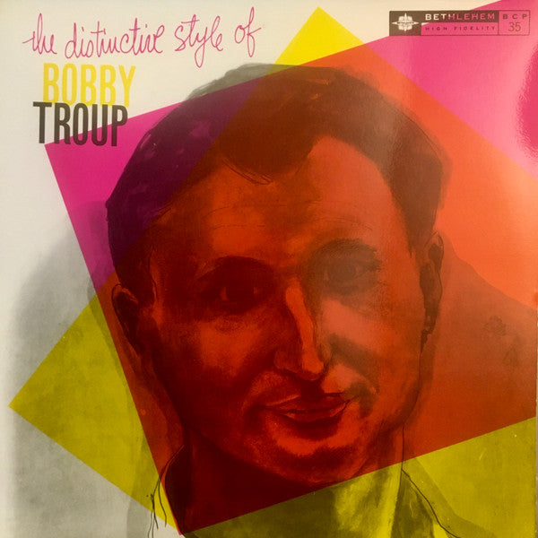 Bobby Troup : The Distinctive Style Of Bobby Troup (LP, Album, Mono, RE)