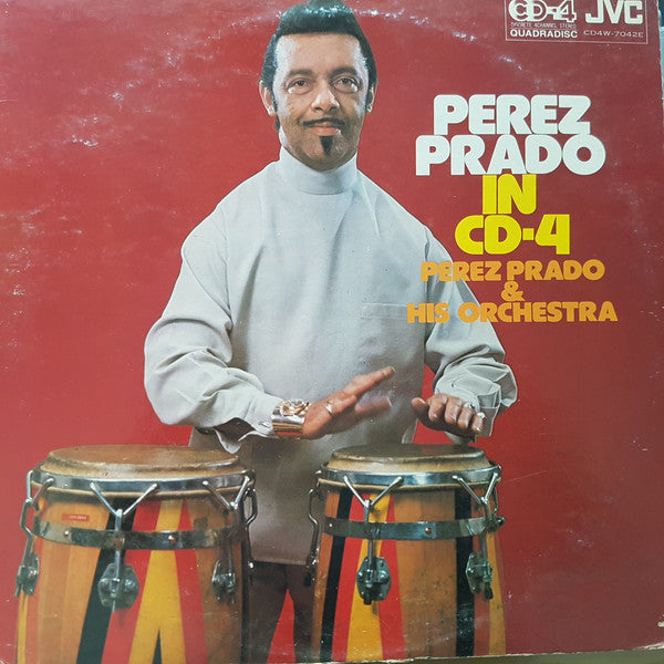 Perez Prado And His Orchestra : Perez Prado In CD-4 (LP, Album, Quad)