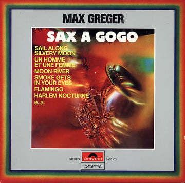 Max Greger : Sax A Gogo (LP, Comp)