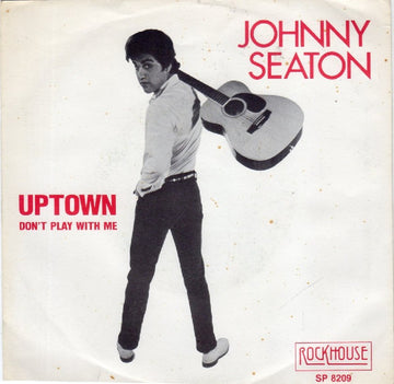 Johnny Seaton : Uptown (7")