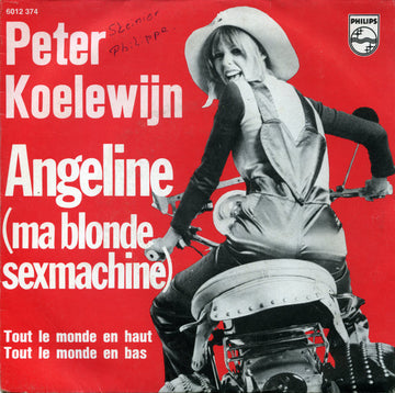 Peter Koelewijn : Angéline (Ma Blonde Sexmachine) (7", Single)