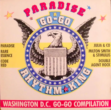 Various : Paradise A Go-Go - Washington D.C. Go Go Compilation (LP, Comp)
