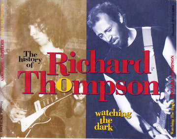 Richard Thompson : Watching The Dark - The History Of Richard Thompson (3xCD, Comp)