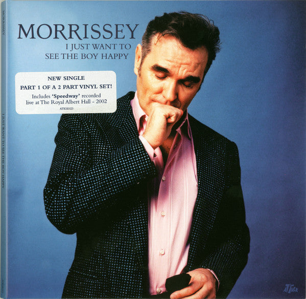 Morrissey : I Just Want To See The Boy Happy (7", Single, Ltd, Pt )