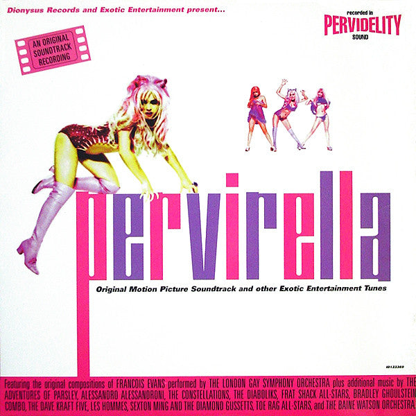 Various : Pervirella - Original Motion Picture Soundtrack And Other Exotic Entertainment Tunes (LP, Album, Comp, Pin)