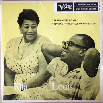 Ella Fitzgerald, Louis Armstrong : The Nearness Of You / They Can't Take That Away From Me (7")