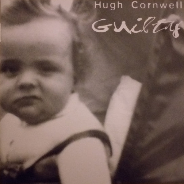Hugh Cornwell : Guilty (CD, Album, RE)