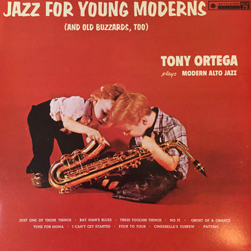 Anthony Ortega : Jazz For Young Moderns (And Old Buzzards, Too) (LP, Album, Mono, RE)