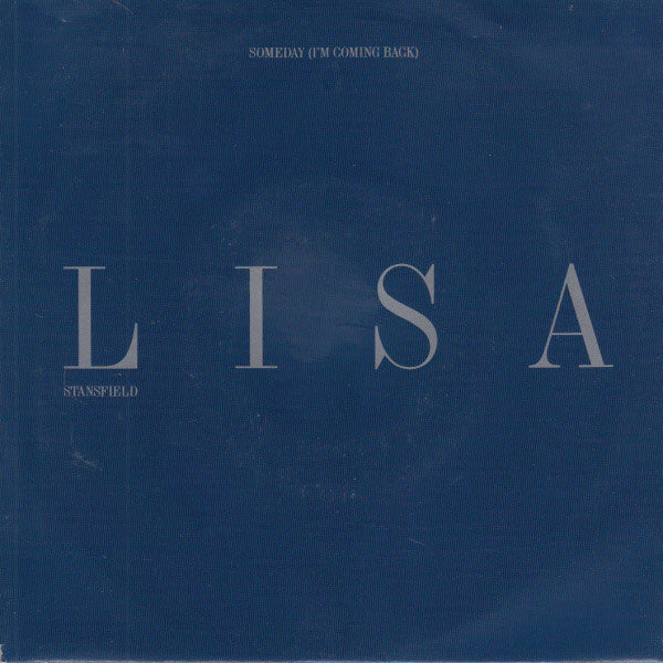 Lisa Stansfield : Someday (I'm Coming Back) (7", Single)