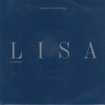 Lisa Stansfield : Someday (I'm Coming Back) (7", Single)