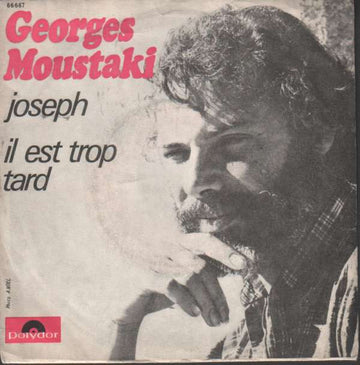 Georges Moustaki : Joseph / Il Est Trop Tard (7", Single, Mono)