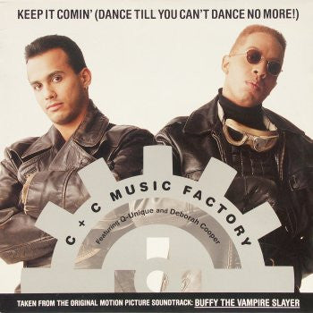 C&C Music Factory* Featuring Q-Unique & Deborah Cooper : Keep It Comin' (Dance Till You Can't Dance No More!) (12")
