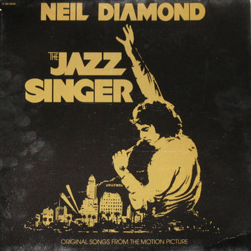 Neil Diamond : The Jazz Singer (Original Songs From The Motion Picture) (LP, Album, Gat)