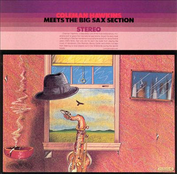 Coleman Hawkins : Meets The Big Sax Section (LP, Album, Mono, RE)