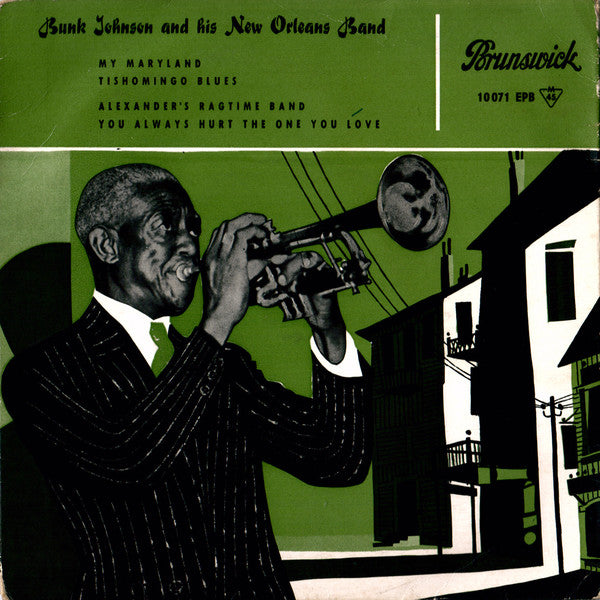 Bunk Johnson And His New Orleans Band : Bunk Johnson And His New Orleans Band (7", EP, Mono)