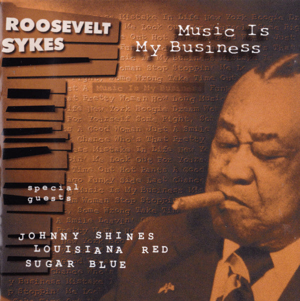 Roosevelt Sykes : Music Is My Business (CD, Album, RE)