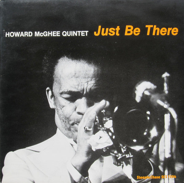 Howard McGhee Quintet : Just Be There (LP, Album)