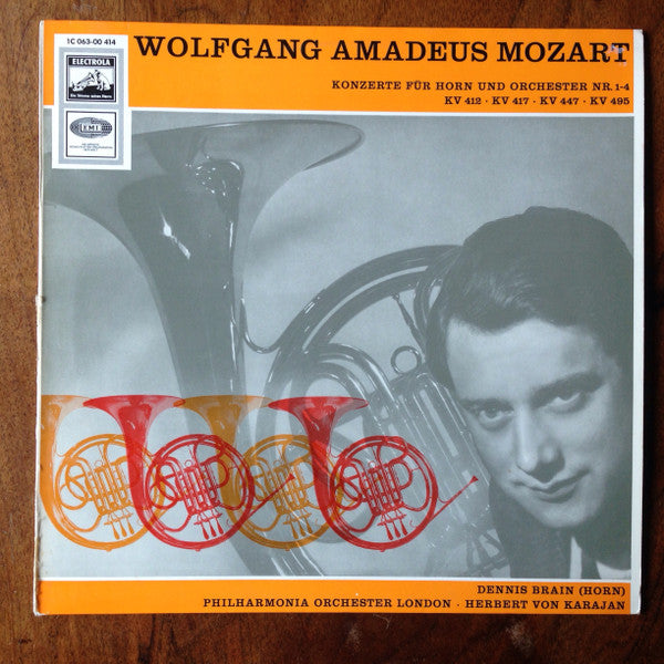 Wolfgang Amadeus Mozart, Dennis Brain, Philharmonia Orchester London*, Herbert von Karajan : Konzerte Für Horn Und Orchester Nr. 1-4, KV 412 ∙ KV 417 ∙ KV 447 ∙ KV 495 (LP)