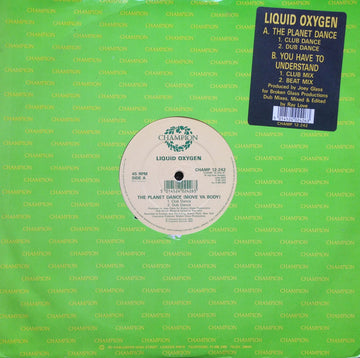 Liquid Oxygen : The Planet Dance (Move Ya Body) (12")