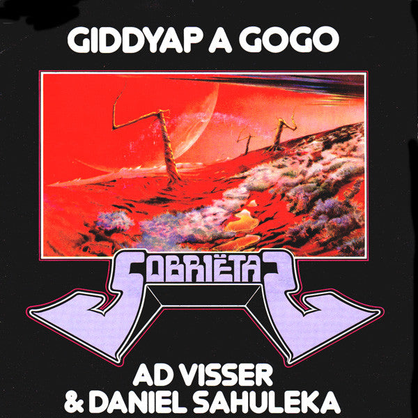 Ad Visser & Daniel Sahuleka : Giddyap A Gogo (7", Single)