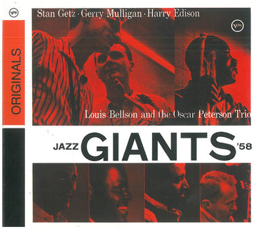 Stan Getz · Gerry Mulligan · Harry Edison, Louis Bellson And The Oscar Peterson Trio : Jazz Giants '58 (CD, Album, RE, RM, Dig)