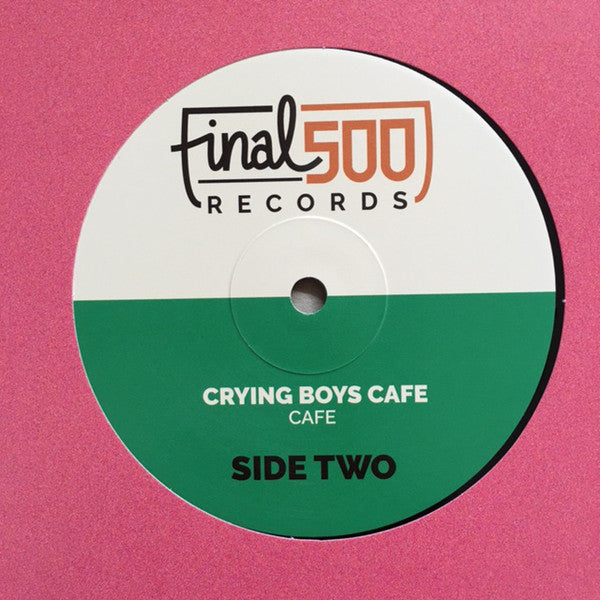 Crying Boys Cafe : Cafe (12", EP, Ltd, Num)