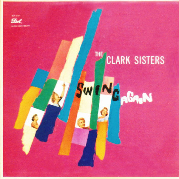 The Clark Sisters (2) : Swing Again (LP, Album, Mono)
