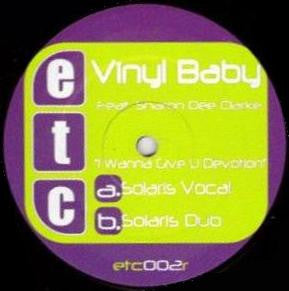 Vinyl Baby : I Wanna Give U Devotion (Solaris Remixes) (12", Promo)