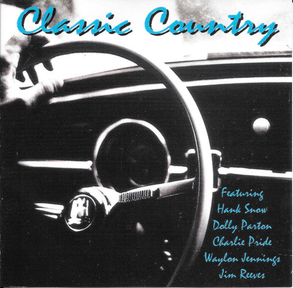 Various : Classic Country (CD, Comp)