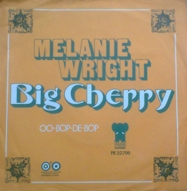 Big Cherry : Melanie Wright (7", Single)