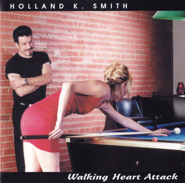 Holland K. Smith : Walking Heart Attack (CD, Album)