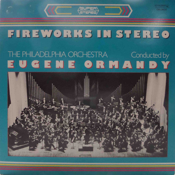 Eugene Ormandy : Fireworks In Stereo (2xLP, Comp, RE)