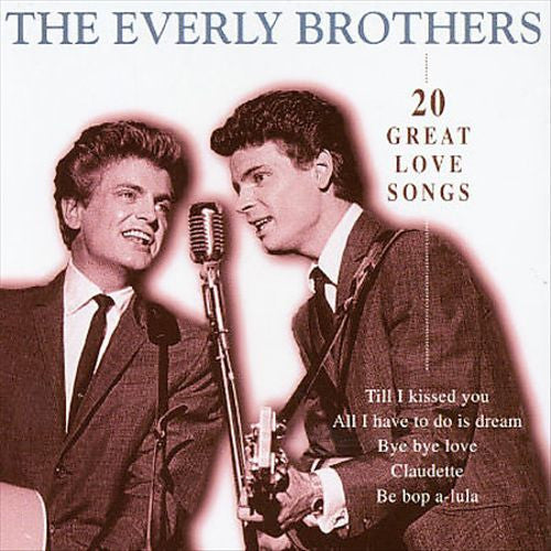 Everly Brothers : 20 Great Love Songs (CD, Comp)