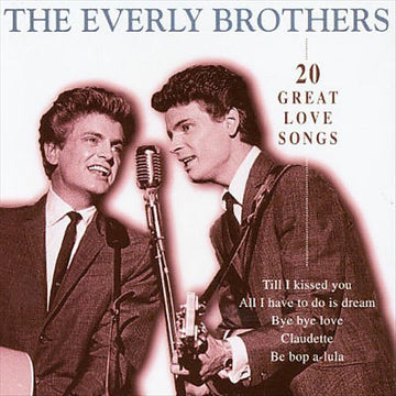 Everly Brothers : 20 Great Love Songs (CD, Comp)