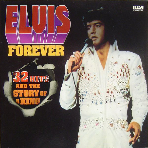 Elvis Presley : Elvis Forever (32 Hits And The Story Of A King) (2xLP, Comp, Gat)