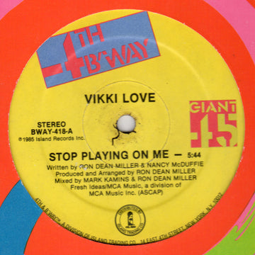 Vikki Love : Stop Playing On Me (12")