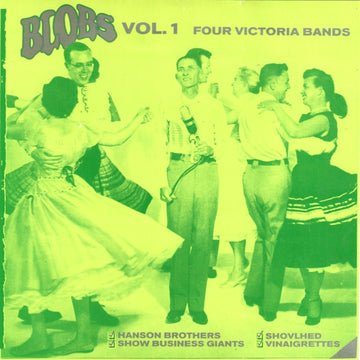 Various : Blobs Vol. 1 - Four Victoria Bands (7", Comp, Ltd, Cle)