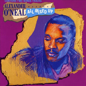 Alexander O'Neal : All Mixed Up (CD, Album, RE)