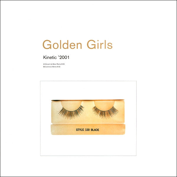 Golden Girls : Kinetic '2001 (12")