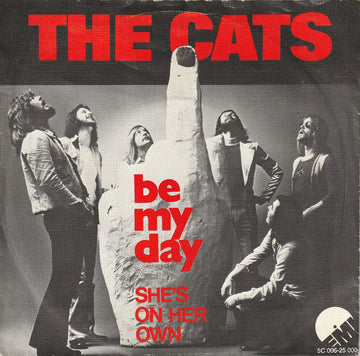 The Cats : Be My Day (7", Single)